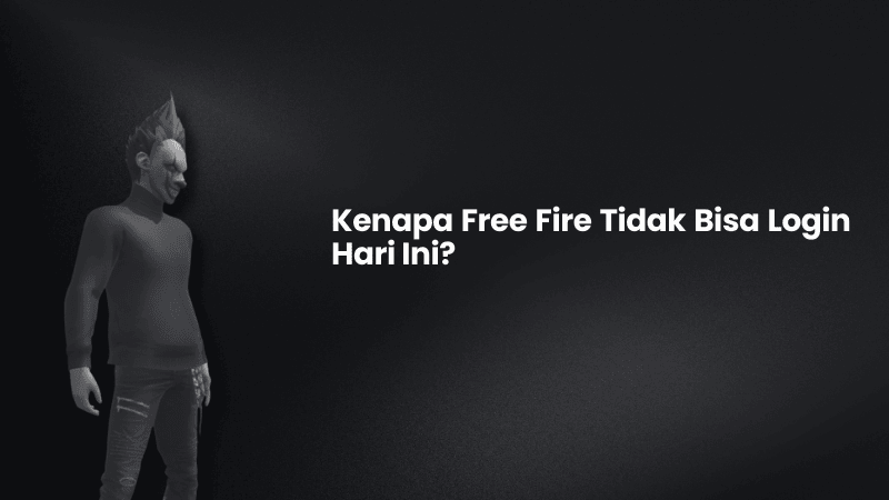 Kenapa Free Fire Tidak Bisa Login Hari Ini? ini jawabannya