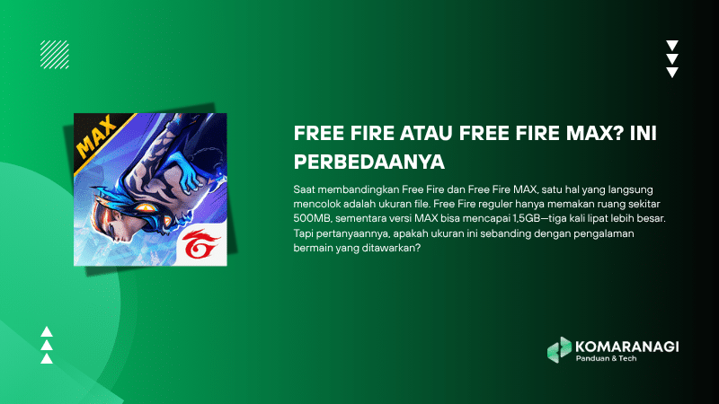 Free Fire atau Free Fire MAX Ini Bedanya dan Mana yang Lebih Cocok Buat Kamu