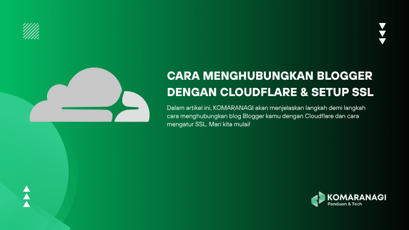 Menghubungkan Blogger ke Cloudflare langkah demi langkah
